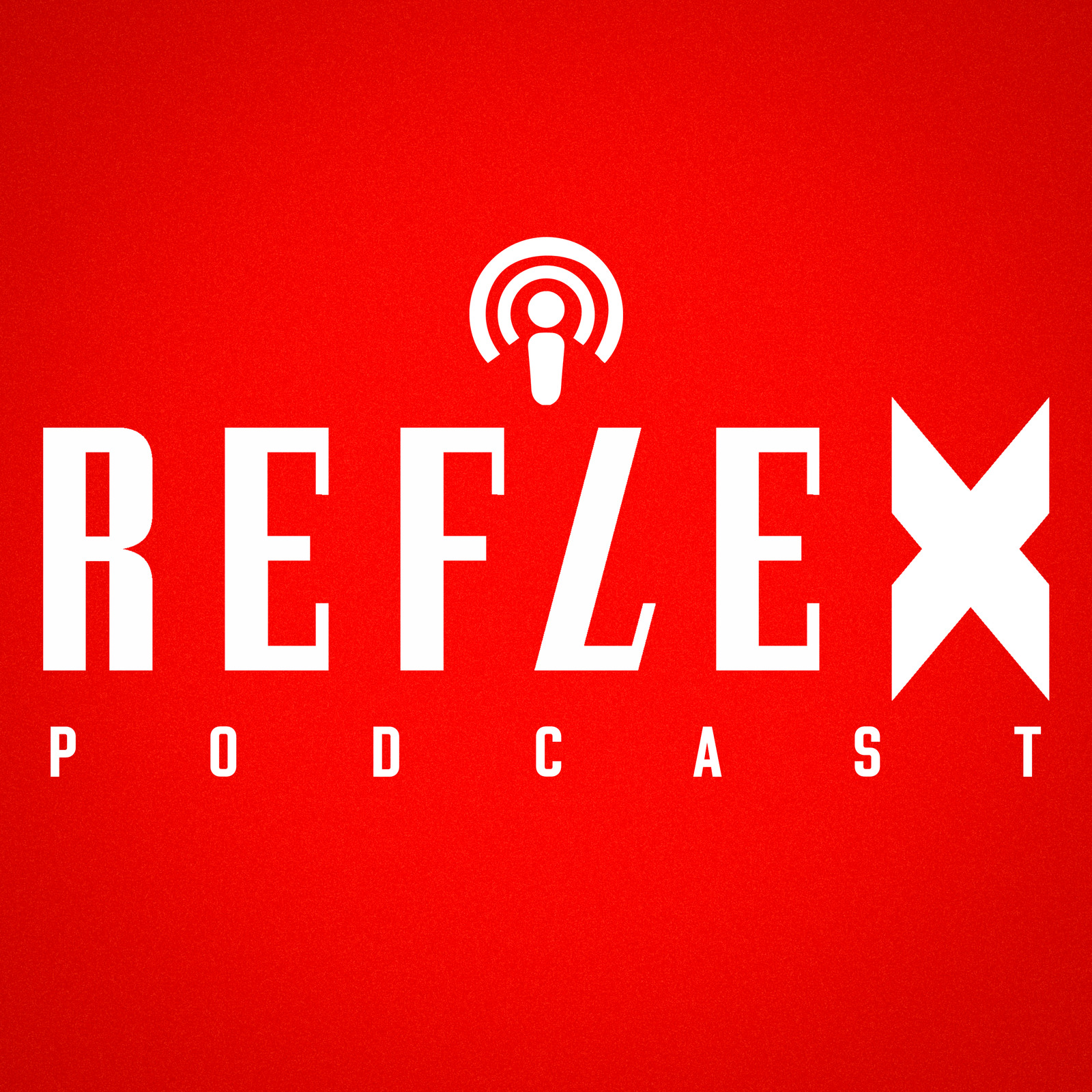 Reflex podcast